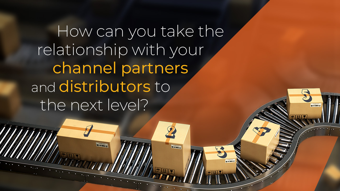 A conveyor belt with numbered cardboard boxes (1 to 5). The text above reads, How can you take the relationship with your channel partners and distributors to the next level?.