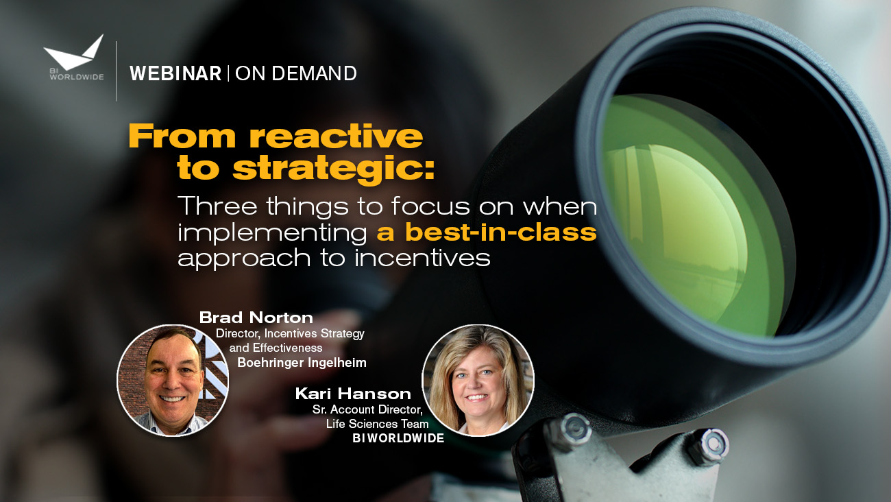 Image of a promotional webinar graphic. It features a telescope and text about transitioning from reactive to strategic incentive approaches. Includes details about speakers Brad Norton and Kari Hanson, along with their titles and company, BI Worldwide.